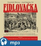 Fidlovačka František Škroup,