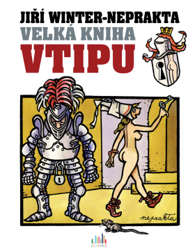 Velká kniha vtipu - Jiří Winter-Neprakta - Jiří Winter-Neprakta