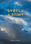 Světla a stíny - Zdeňka Voborská