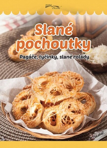 Slané pochoutky - Pagáče, tyčinky, slané rolády