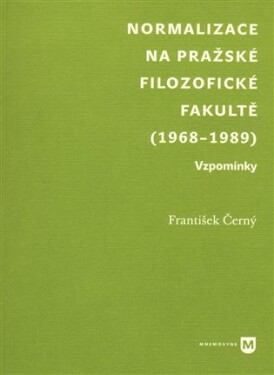 Normalizace na pražské Filozofické fakultě (1968-1989)