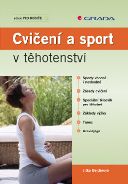 Cvičení a sport v těhotenství - Jitka Bejdáková