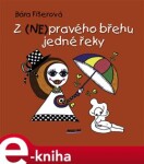 (NE)pravého břehu jedné řeky