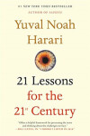 21 Lessons for the 21st Century Yuval Noah Harari