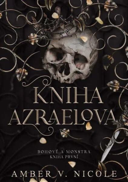 Bohové a monstra: Kniha Azraelova - Amber V. Nicole