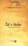 Žiť v láske - Herbert Schneider