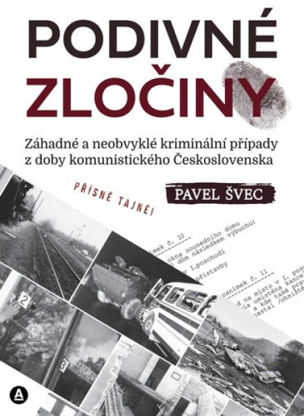 Podivné zločiny - Švec Pavel