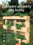 Zahradní projekty pro kutily - Folko Kullmann