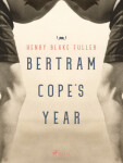 Bertram Cope's Year - Henry Blake Fuller - e-kniha