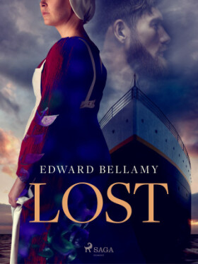 Lost - Edward Bellamy - e-kniha