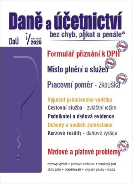 DaÚ 7/2025 Daně a účetnictví bez chyb, pokut a penále