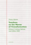 Teachers on the Waves of Transformation Dana