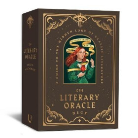 Literary Oracle Deck - kolektiv autorů