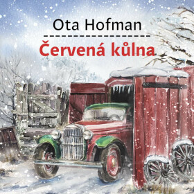 Červená kůlna - Ota Hofman - audiokniha