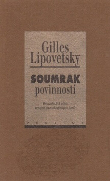 Soumrak povinnosti (poškozená) - Gilles Lipovetsky