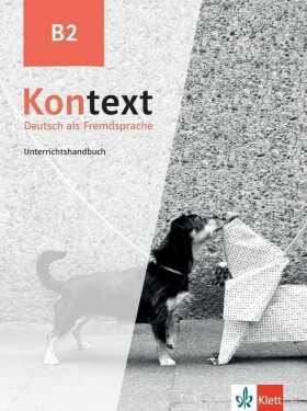 Kontext 2 (B2) - Unterrichtshandbuch - Birgitta Fröhlich