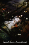 Tropické noci - Jakub Fránek