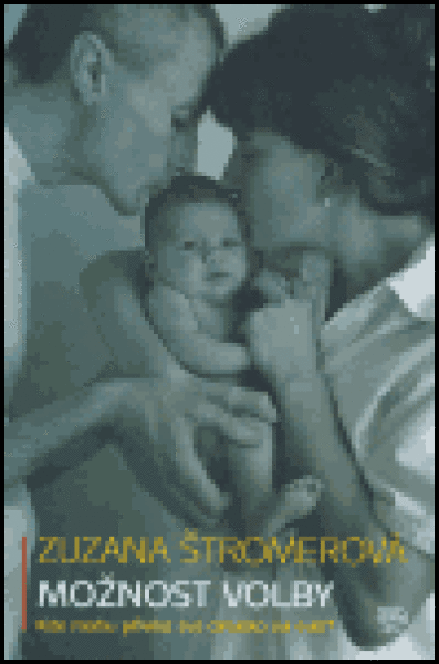Možnost volby - Zuzana Štromerová