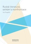 Ruská literatura: setkání konfrontace