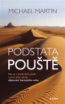 Podstata pouště: