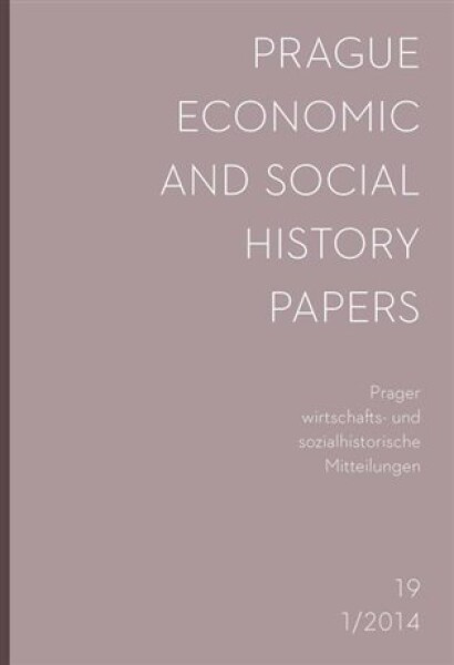 Prague Economic and Social History Papers / Prager wirtschafts- und sozialhistorische Mitteilungen - Kolektiv