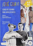 ¡Qué guay! A2-B1 - Curso de español - Horche Lahera, Raquel