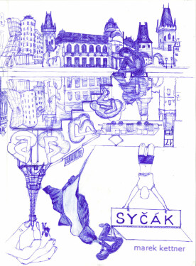 Syčák - Marek Kettner