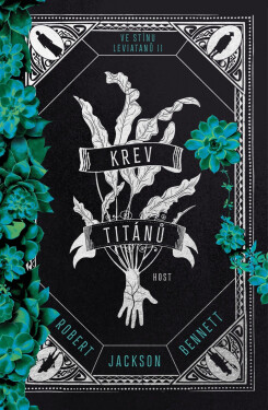 Krev titánů - Robert Jackson Bennett