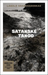 Satanské tango - László Krasznahorkai