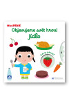 MiniPEDIE Objevujeme svět hrou! Jídlo Choux Nathalie