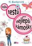 Kniha testů pro nejlepší kámošky Helaine Beckerová