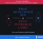 Proč muži chtějí sex ženy potřebují lásku Allan Pease
