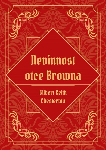 Nevinnost otce Browna Gilbert Keith Chesterton,