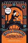 Enola Holmes: The Case of the Disappearing Duchess - Nancy Springerová