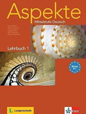 Aspekte B1+ – Lehrbuch - Ute Koithan