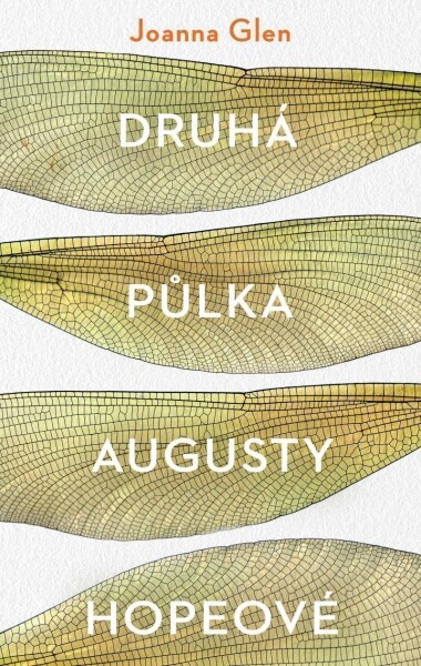 Druhá půlka Augusty Hopeové - Joanna Glen
