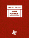 Zvíře politické - František Koukolík - e-kniha