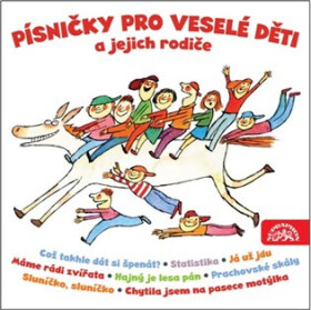 Písničky pro veselé děti a jejich rodiče - 2CD - kolektiv autorů