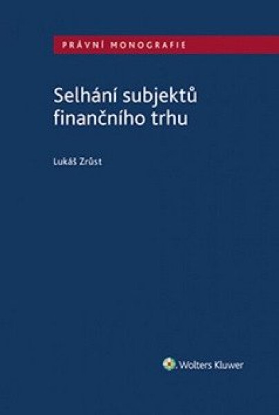 Selhání subjektů finančního trhu