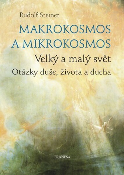 Makrokosmos mikrokosmos Rudolf Steiner