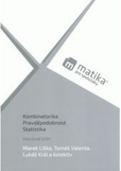 Kombinatorika, Pravděpodobnost Statistika Lukáš Král