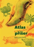 Atlas opravdovských příšer Barbora Müllerová