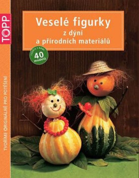 TOPP Veselé figurky dýní přírodních materiálů