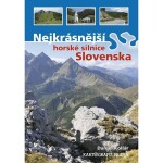 Nejkrásnější horské silnice Slovenska