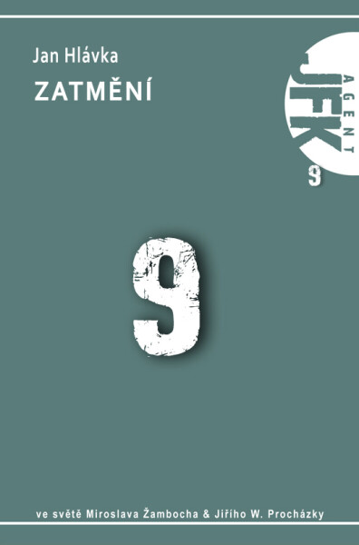 JFK 009 Zatmění - Jan Hlávka