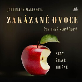 Zakázané ovoce - Jodi Ellen Malpasová - audiokniha