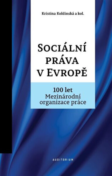 Sociální práva Evropě Kristina Koldinská