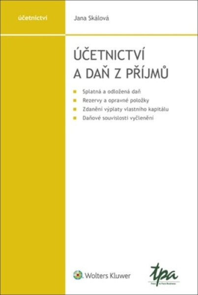 Účetnictví a daň z příjmů - Jana Skalová