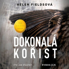 Dokonalá kořist - Helen Fields