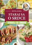 Staraj sa o srdce - Mária Sestra